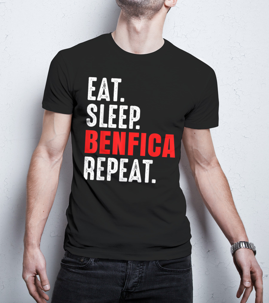 Eat Sleep BENFICA Repeat Soccer Football Fans Portugal T-Shirt