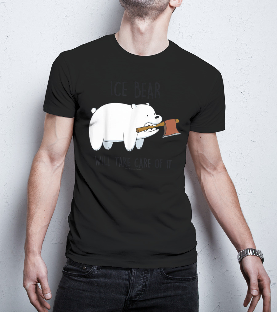 CN We Bare Bears Ice Bear Will Take Care Of It Cartoon Network T-Shirt