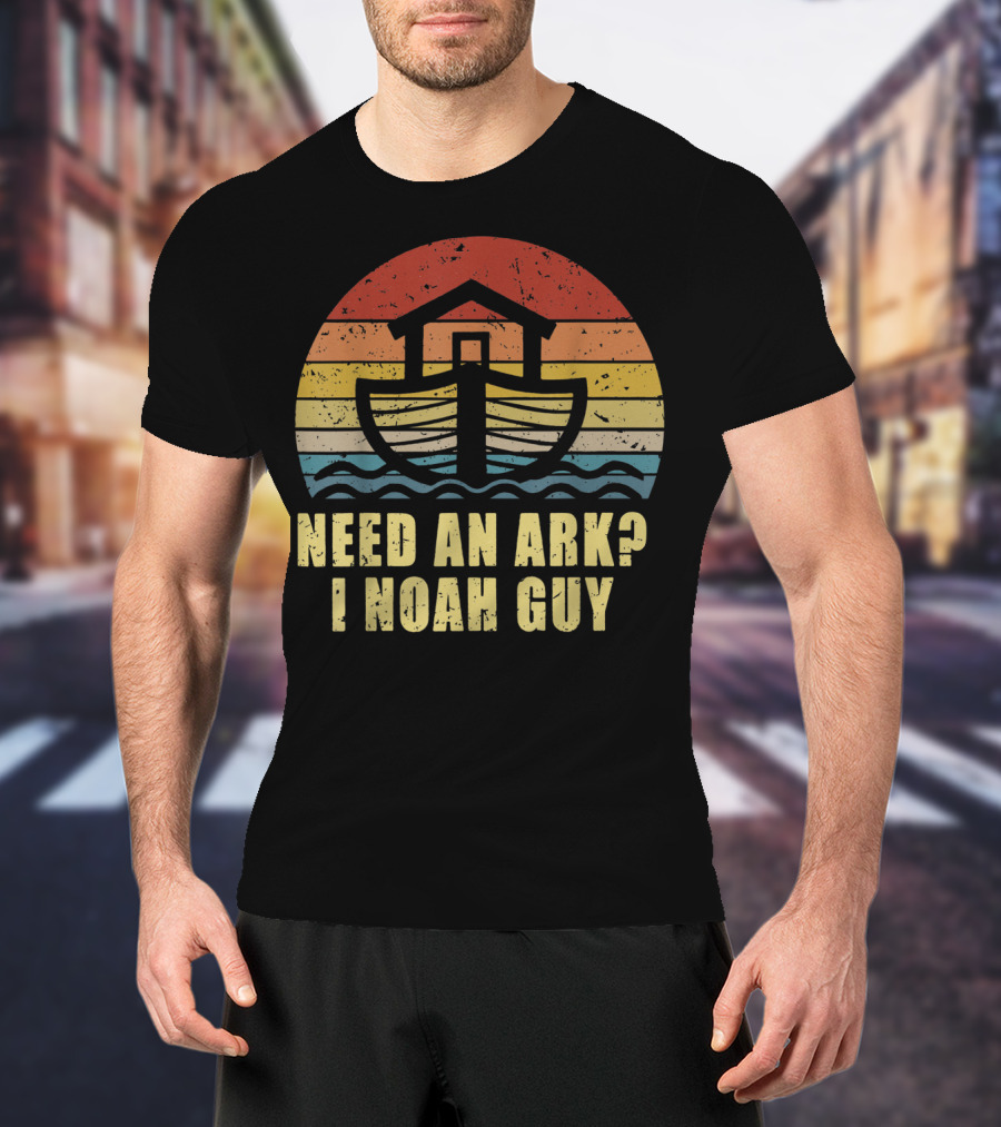 Christian Pun Retro Style Need An Ark I Noah Guy T-Shirt