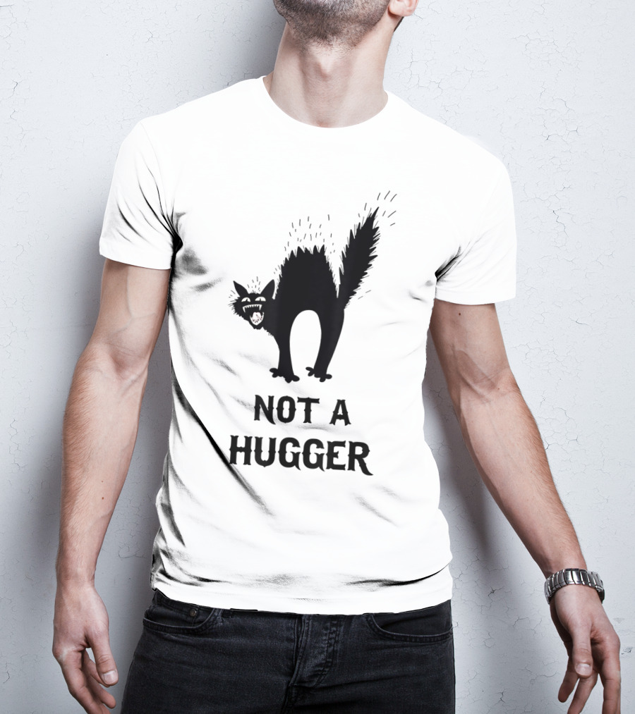 Not A Hugger Angry Black Cat T-Shirt