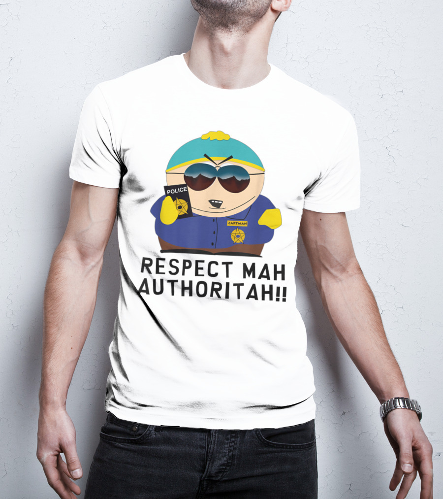 Cartman Police Respect Mah Authoritah T-Shirt