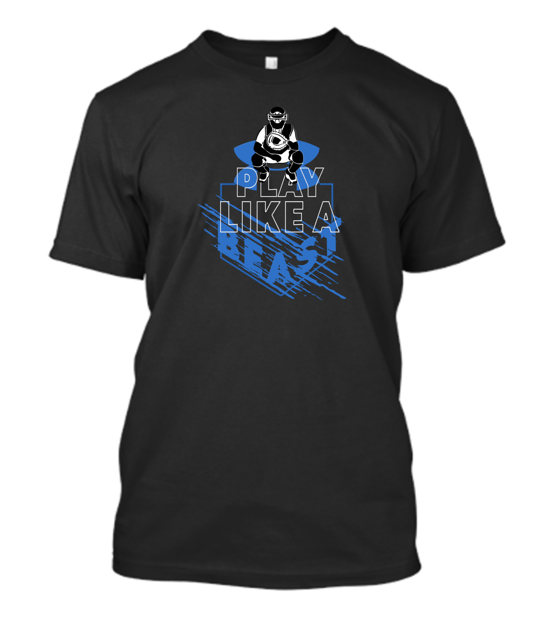 Play Like A Beast Bb181002 Catcher Baseball T-Shirt