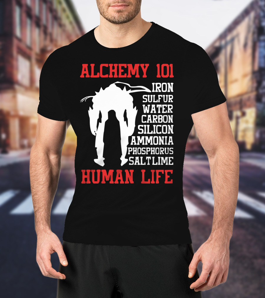 Alchemy 101 Human Life Iron Sulfur Water Carbon Silicon Ammonia Phosphorus Salt Lime T-Shirt