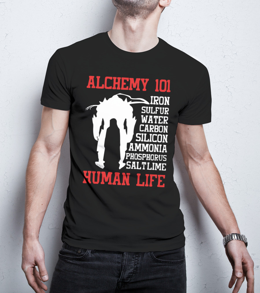 Alchemy 101 Human Life Iron Sulfur Water Carbon Silicon Ammonia Phosphorus Salt Lime T-Shirt