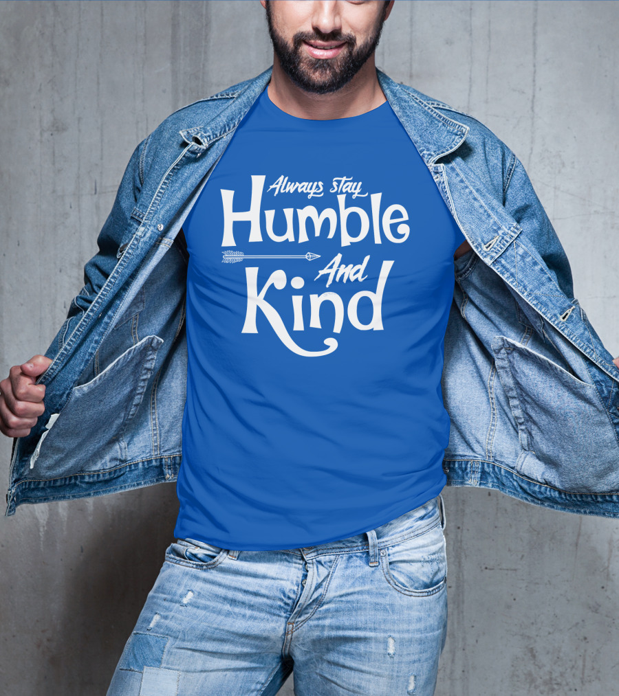 Always Stay Humble And Kind Arrow Motif T-Shirt