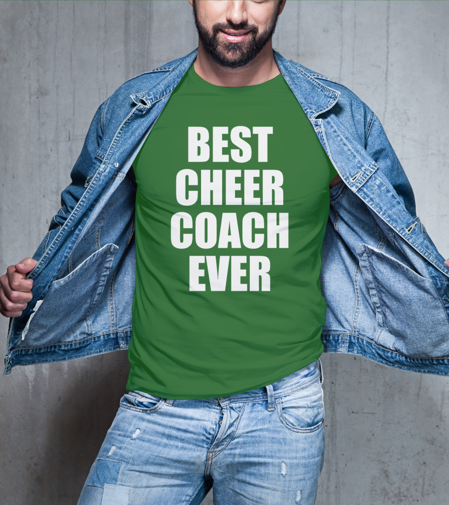 Best Cheer Coach Ever T-Shirt
