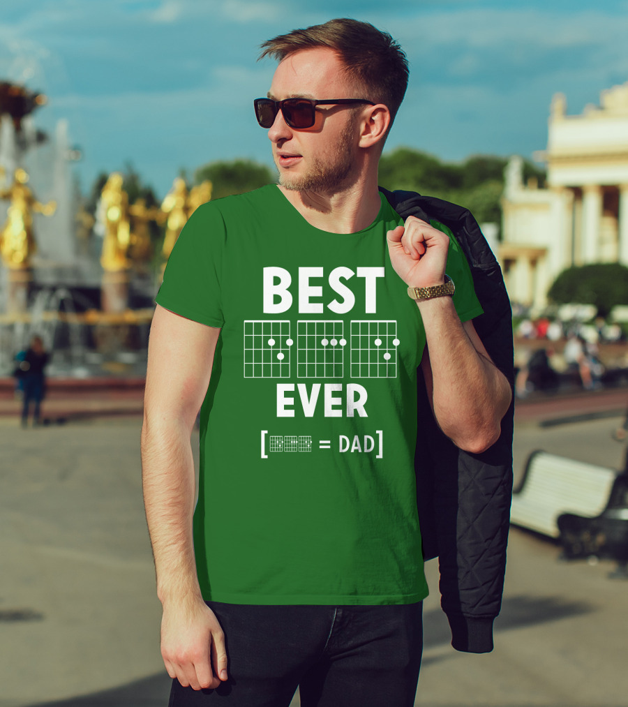 BEST EVER [CHORD = DAD] T-Shirt