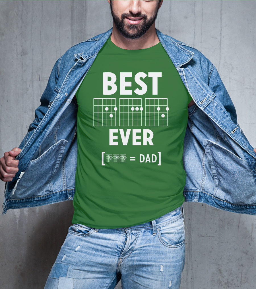 BEST EVER [CHORD = DAD] T-Shirt