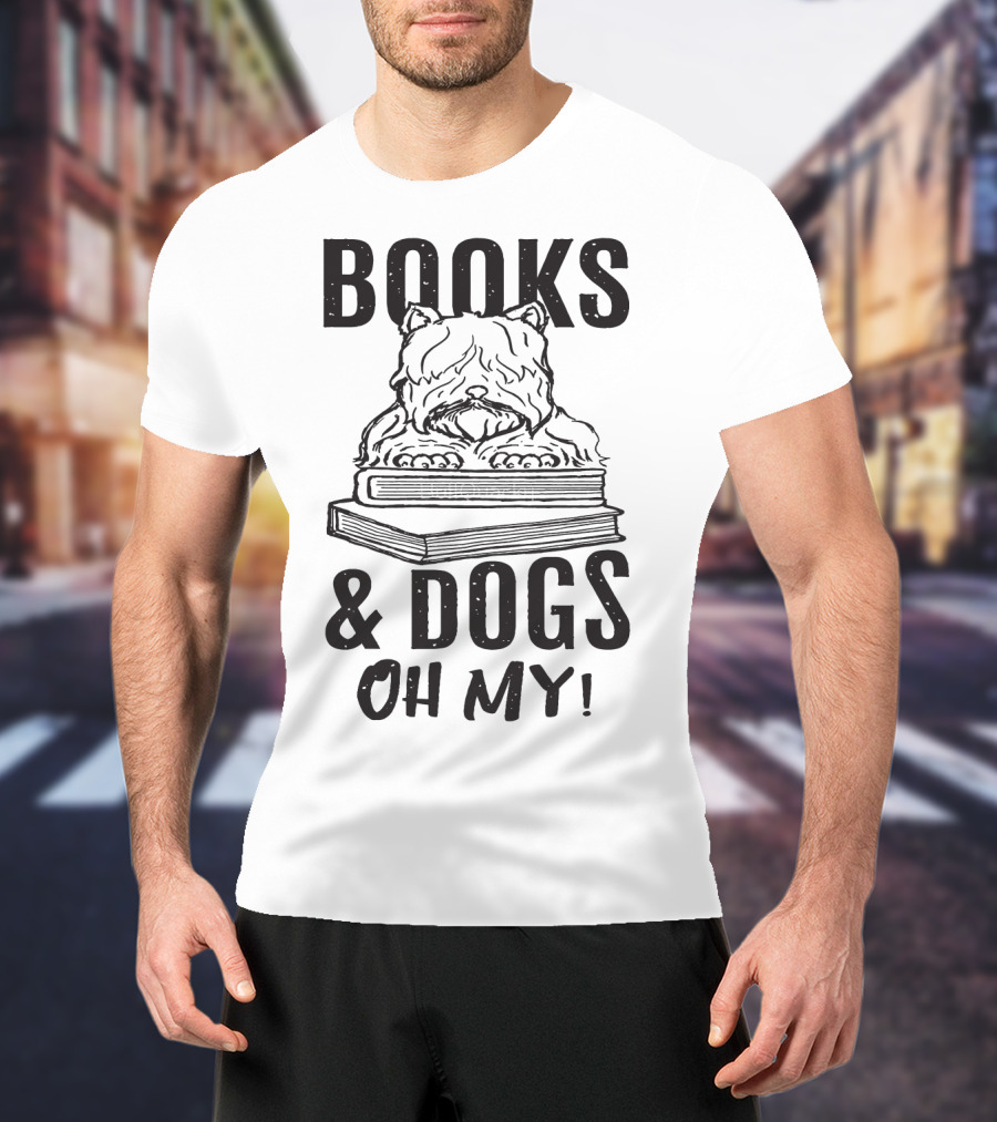 Books And Dogs Oh My T-Shirt