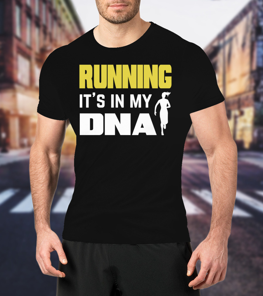 Running It’s IN My Dna T-Shirt