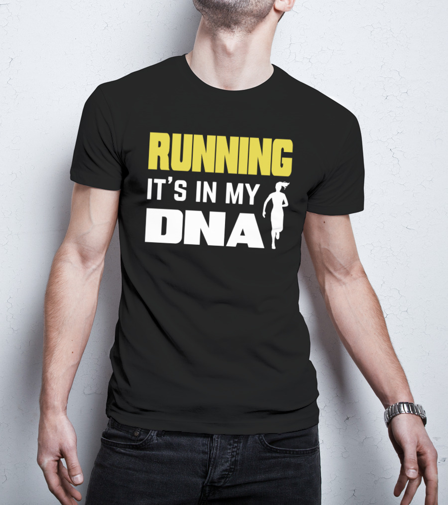 Running It’s IN My Dna T-Shirt