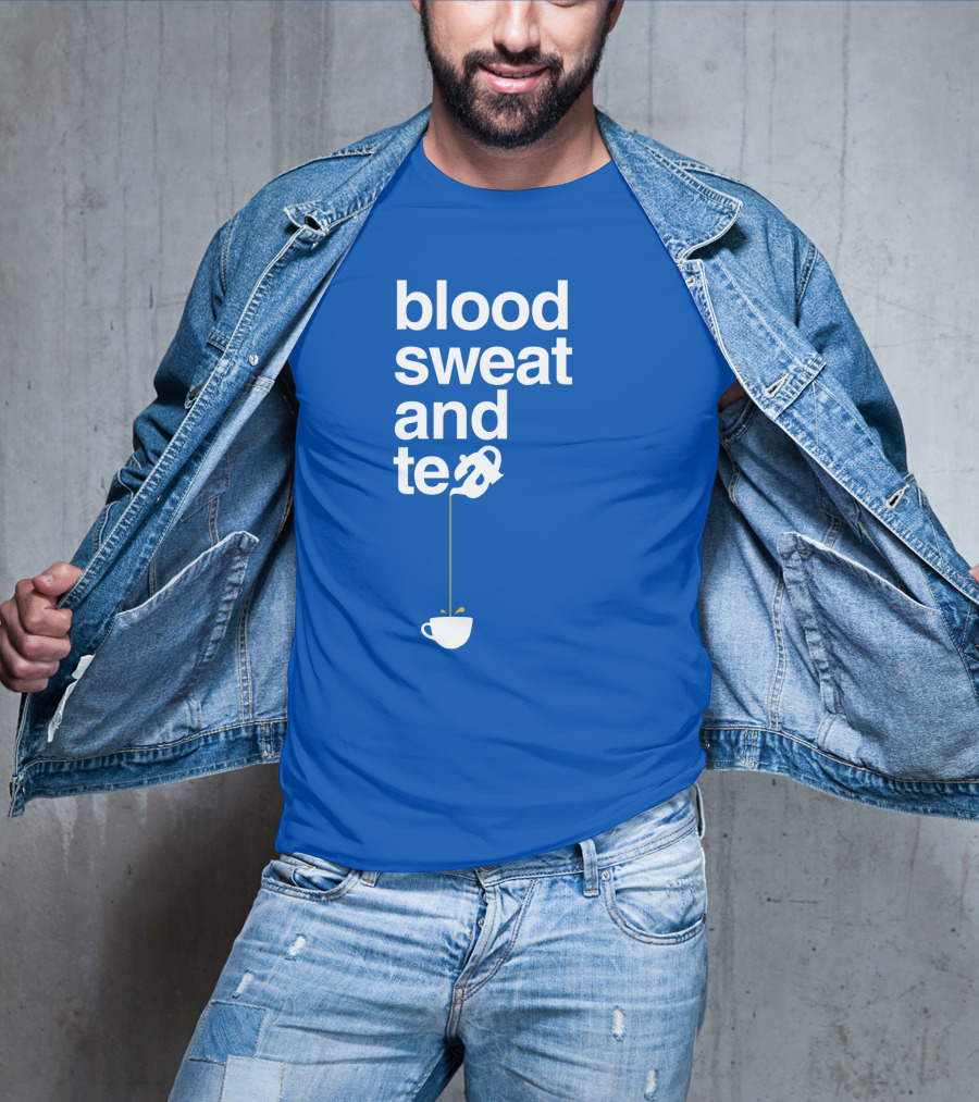 Blood Sweat And Tea Teapot To Cup Pouring T-Shirt