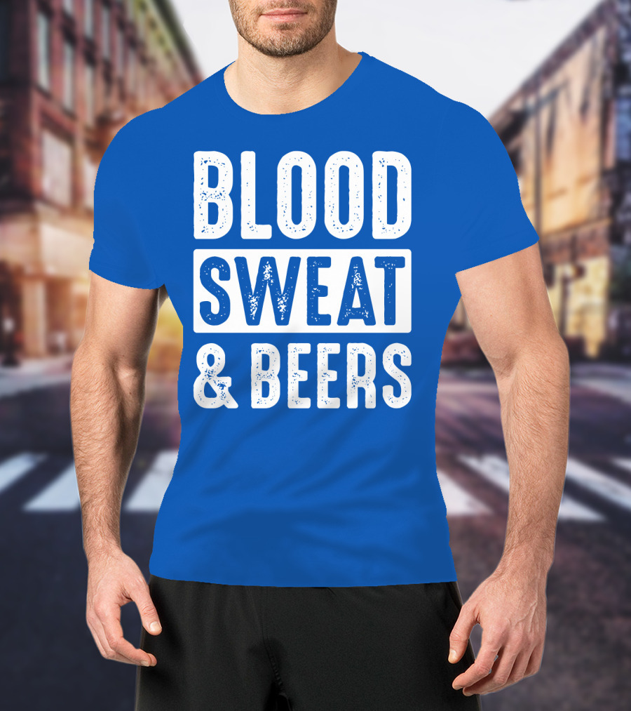 Blood Sweat And Beers T-Shirt