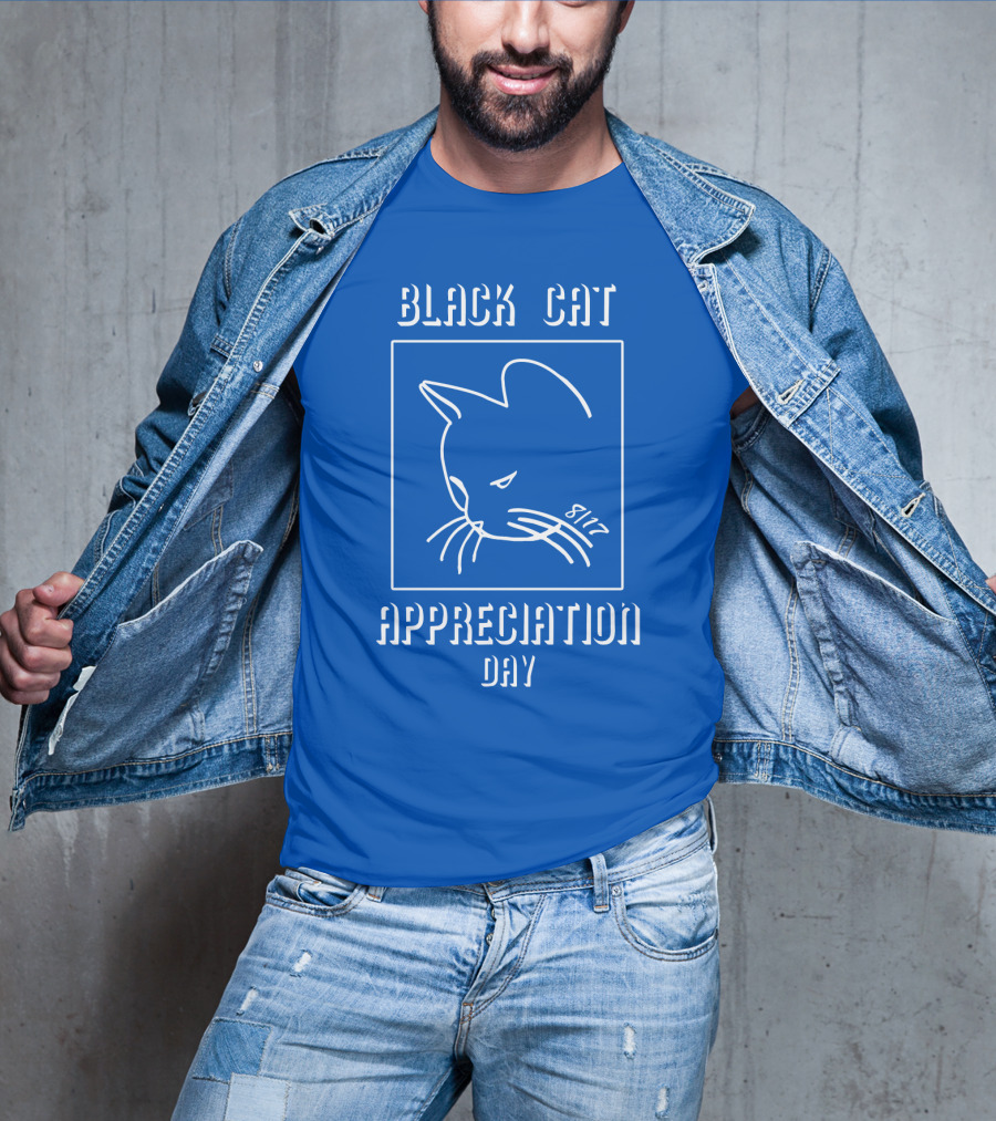Black Cat Appreciation Day 8/17 T-Shirt