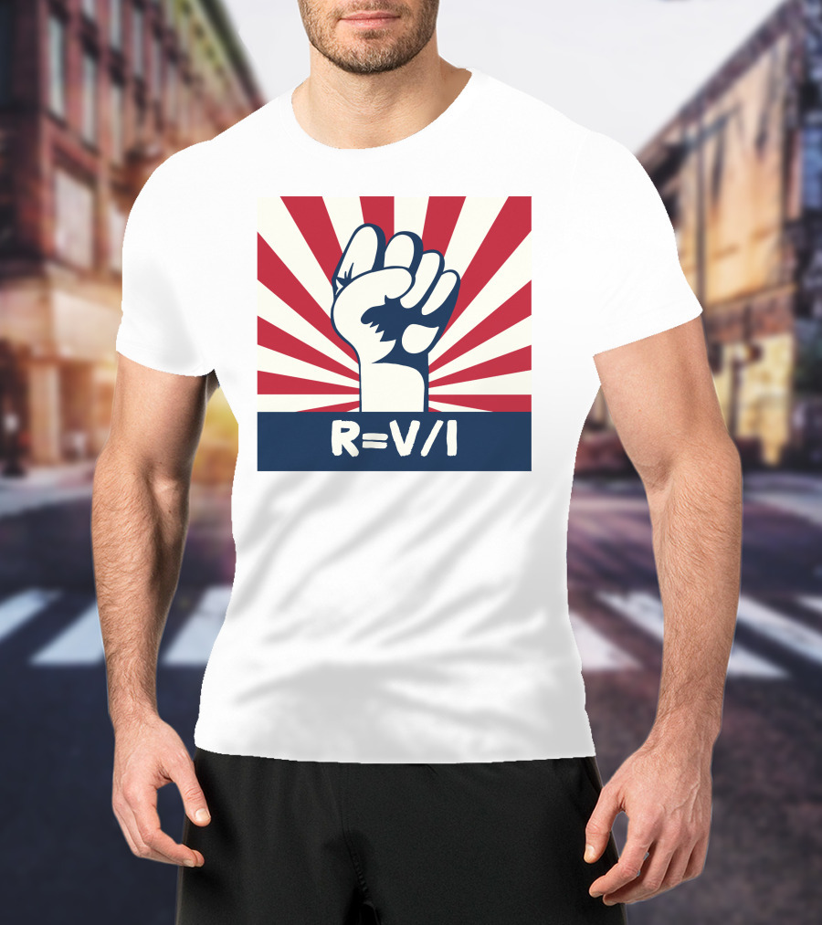 RESIST FIST R=V/I Ohm's Law Of Resistance Sunburst Fist T-Shirt