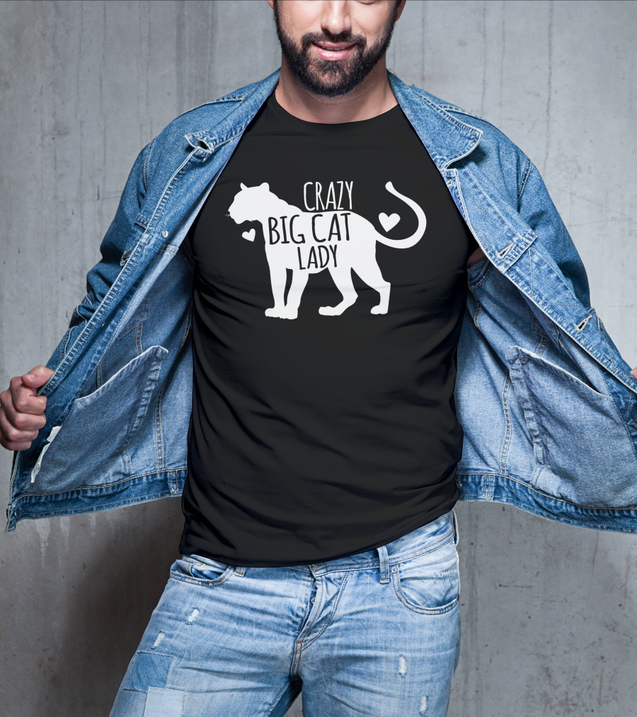 Crazy Big Cat Lady T-Shirt