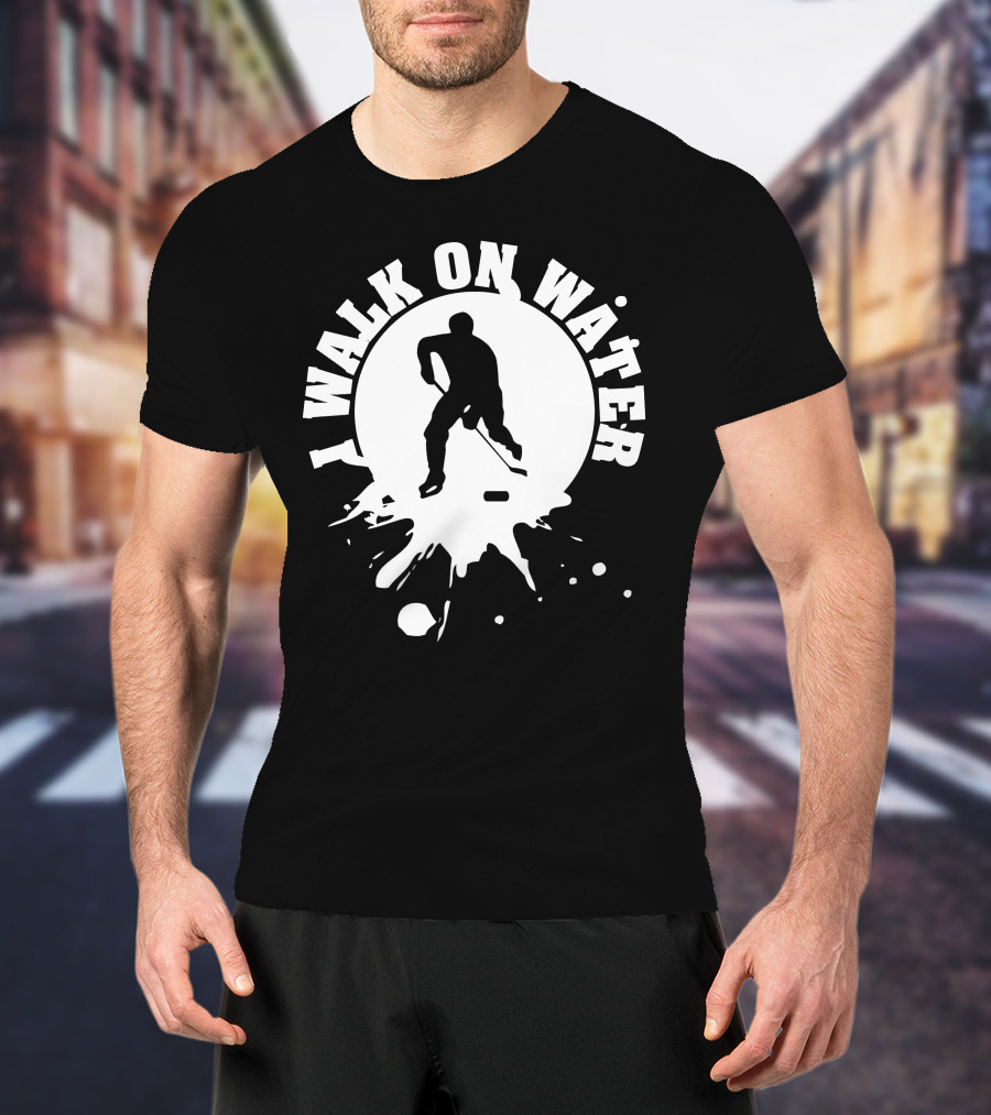 I Walk On Water Hockey Player Silhouette Splash T-Shirt