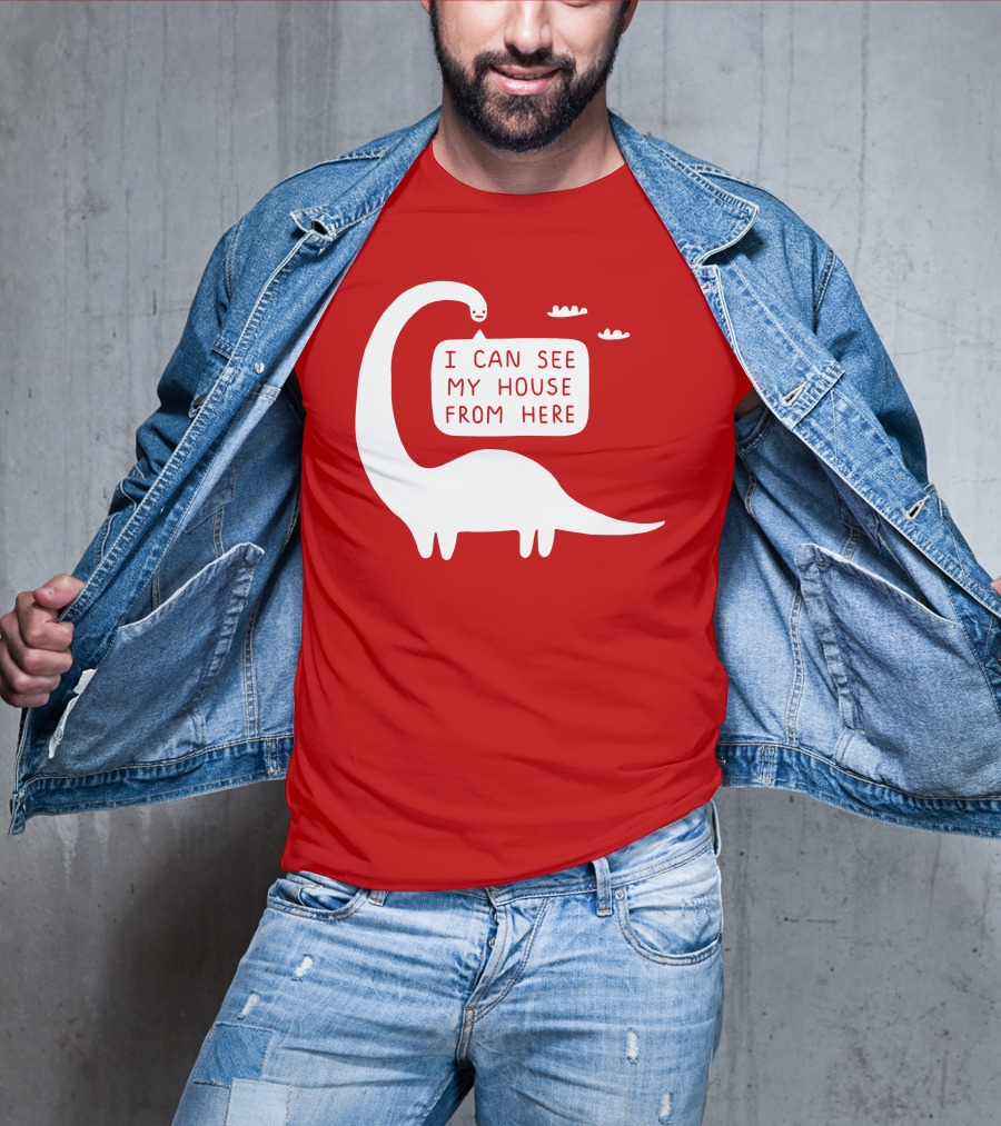 I Can See My House From Here Dinosaur White Text T-Shirt
