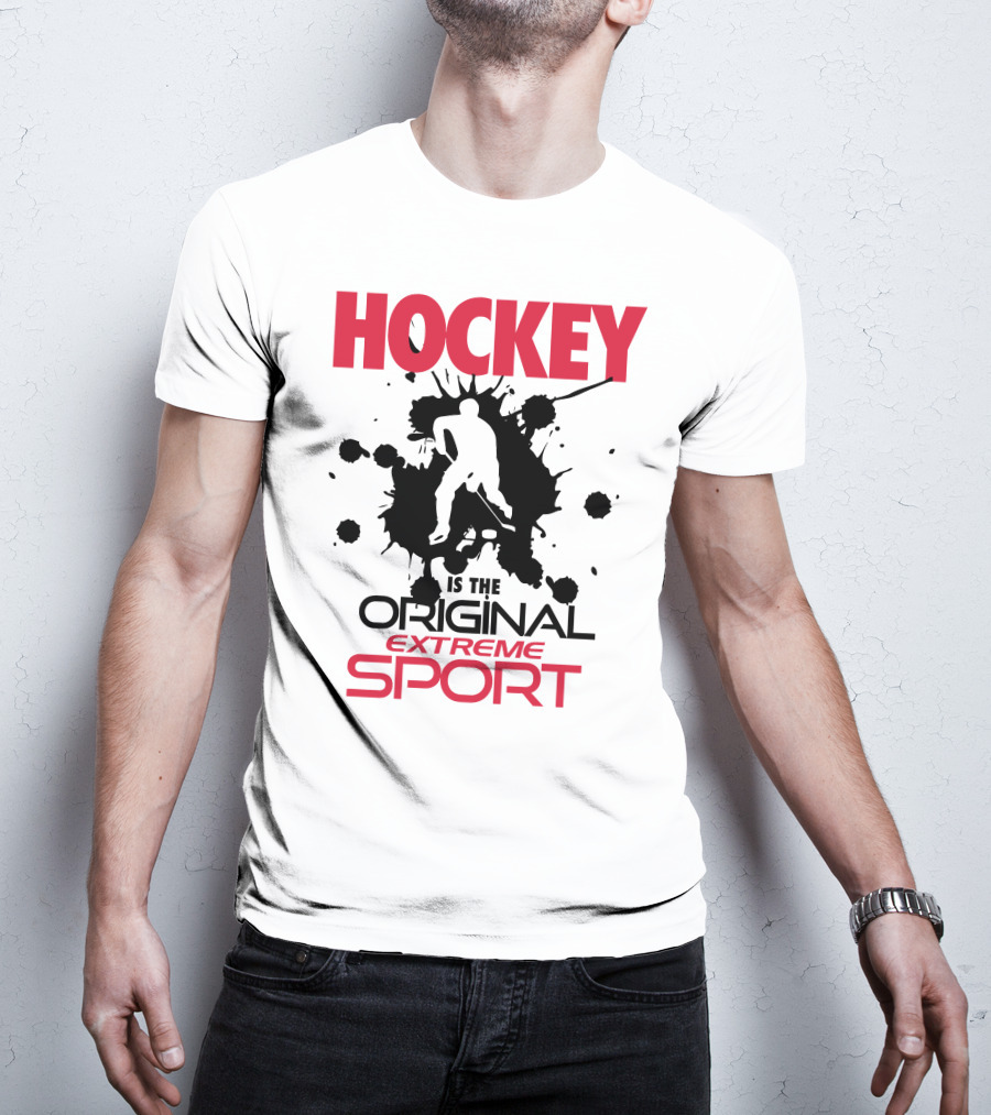 Hockey Is The Original Extreme Sport With Splatter T-Shirt