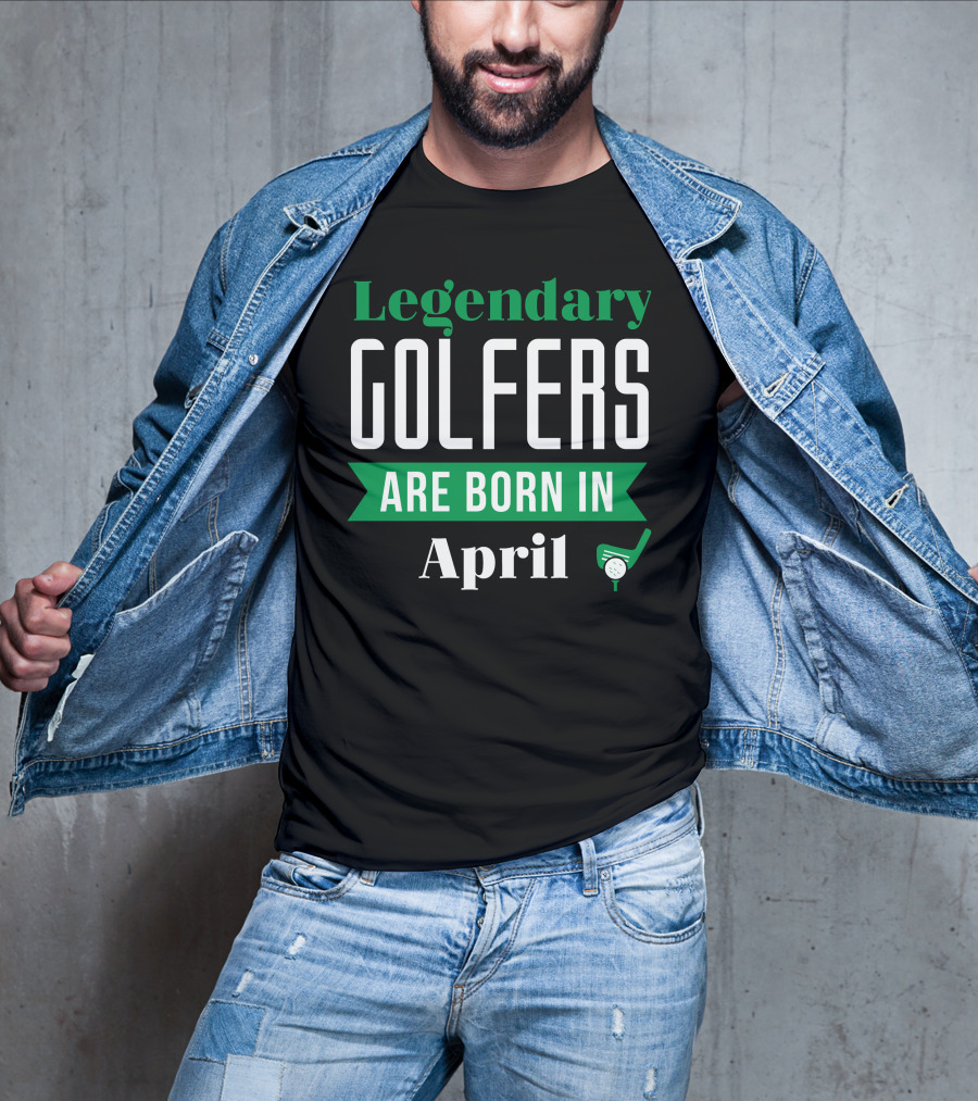 Legendary Golfers Are Born In April Golf Club And Ball T-Shirt