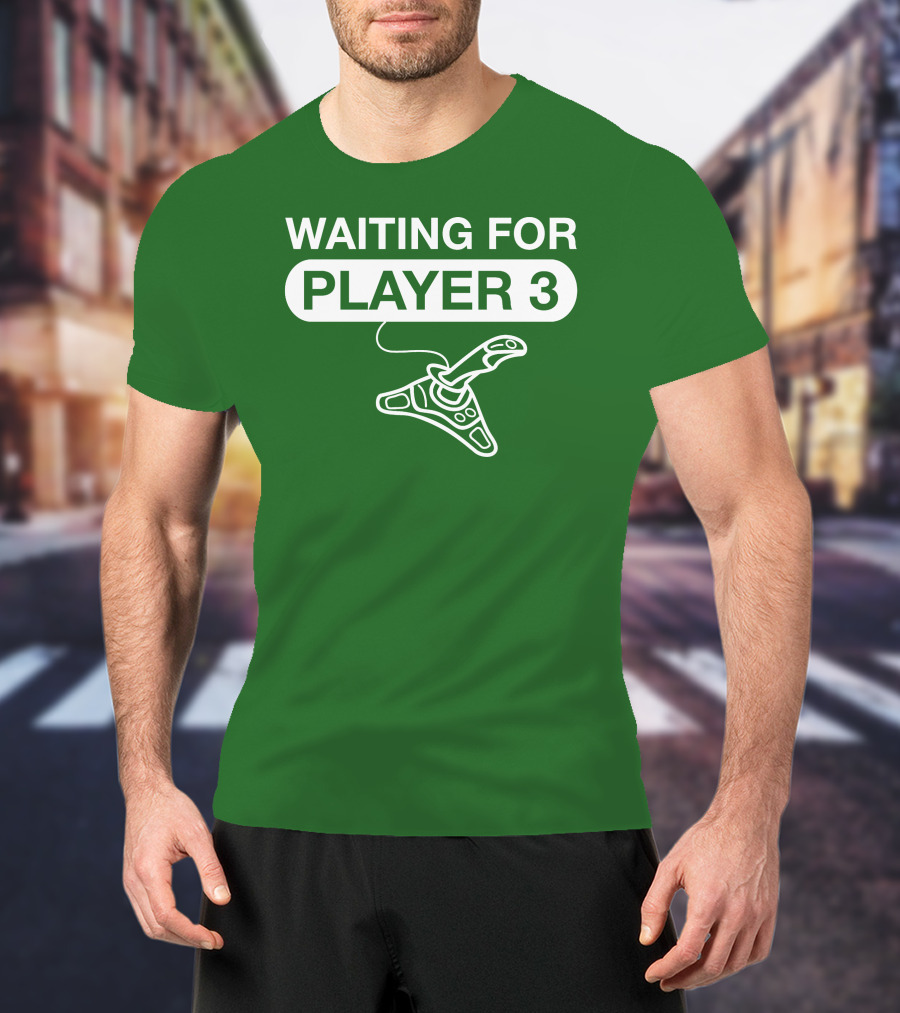 WAITING FOR PLAYER 3 Gaming Joystick T-Shirt