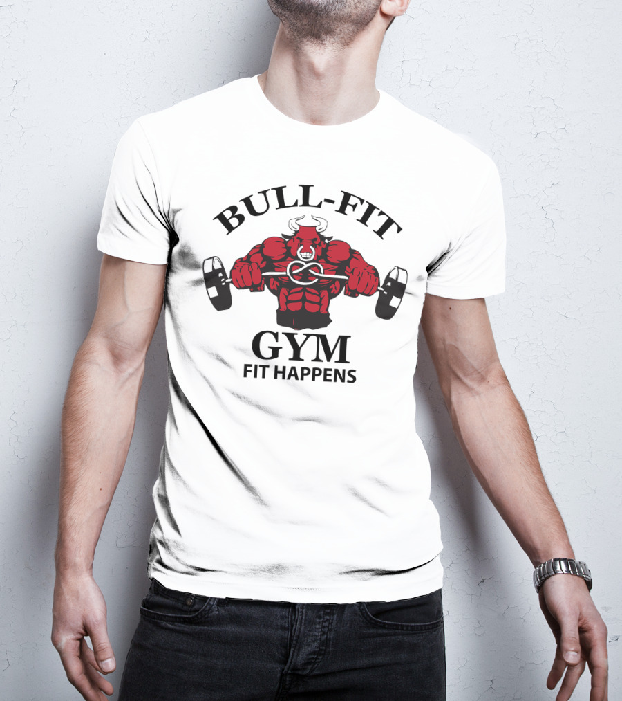 Bull-Fit Gym Fit Happens T-Shirt