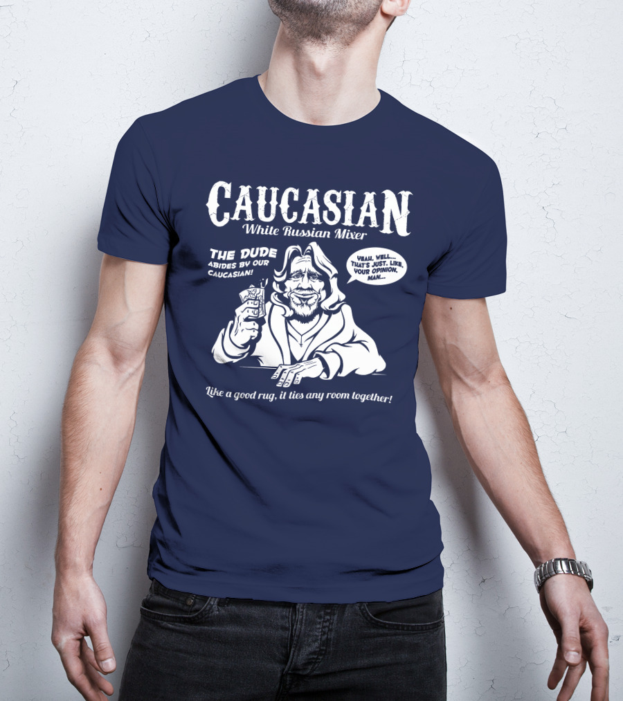 Caucasian White Russian Mixer The Dude Abides Like A Good Rug It Ties Any Room Together T-Shirt