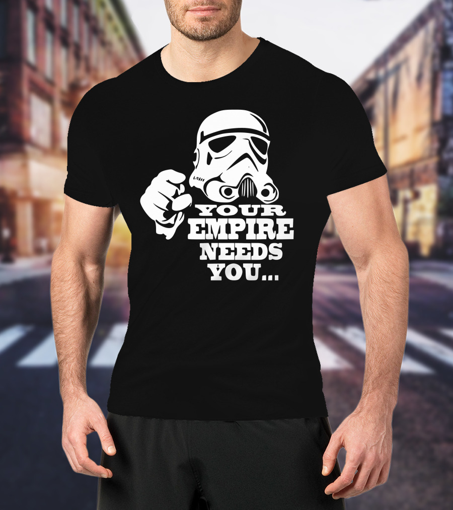 Your Empire Needs You Stormtrooper Recruitment T-Shirt