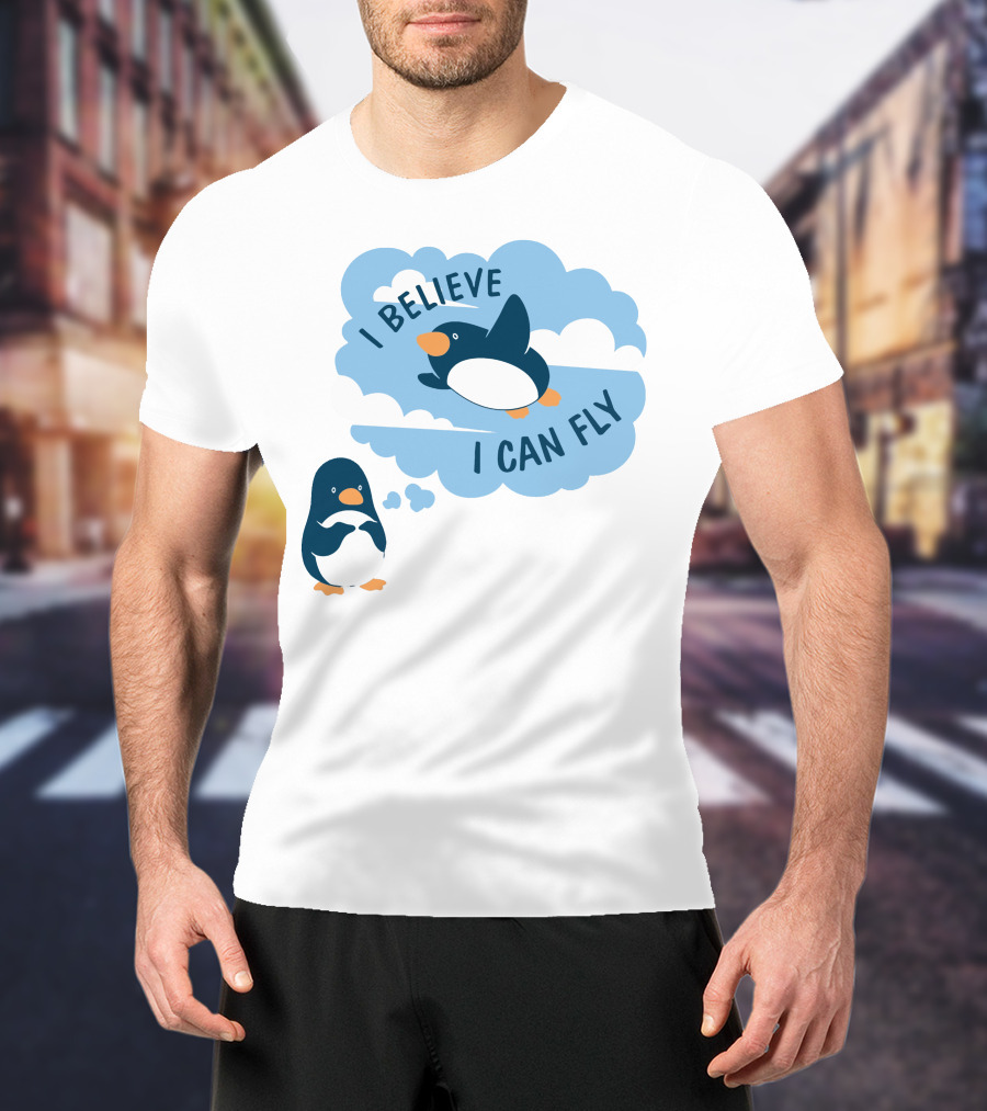I Believe I Can Fly Penguin Dreaming Clouds T-Shirt