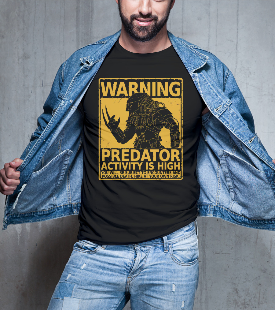 WARNING Predator Activity Is High Hunting Season Warning T-Shirt