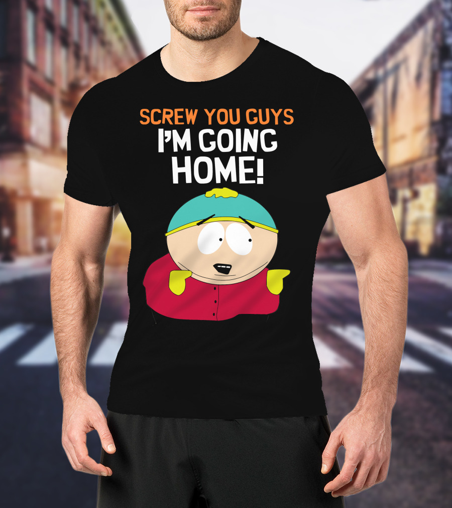 Screw You Guys I'm Going Home South Park Character T-Shirt