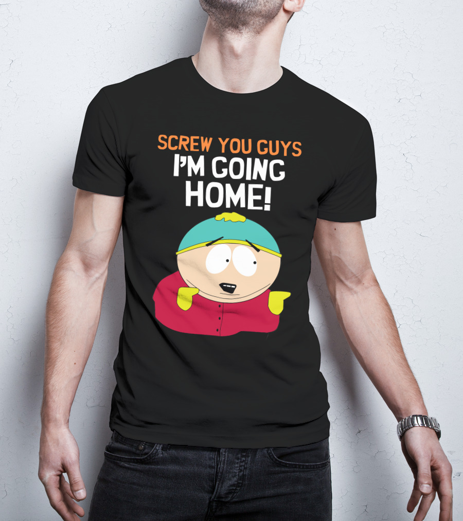 Screw You Guys I'm Going Home South Park Character T-Shirt