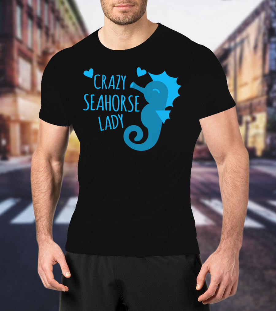 Crazy Seahorse Lady Hearts Blue Seahorse T-Shirt