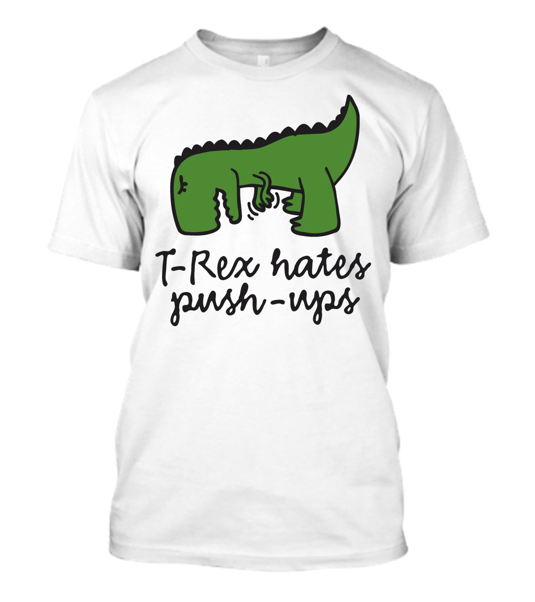 T-Rex Hates Push-Ups Struggling Dinosaur T-Shirt