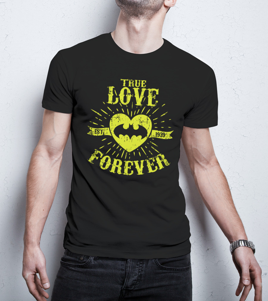 TRUE LOVE FOREVER BAT EST 1939 T-Shirt