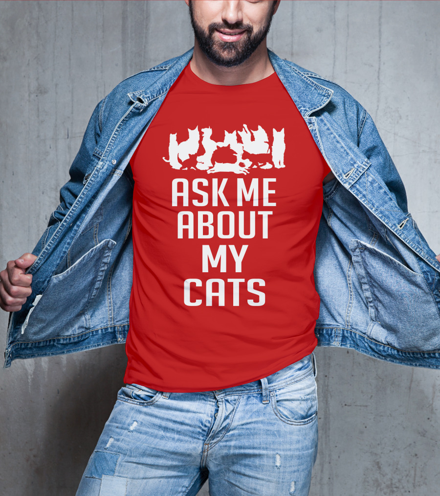 Ask Me About My Cats With White Silhouette Cats T-Shirt