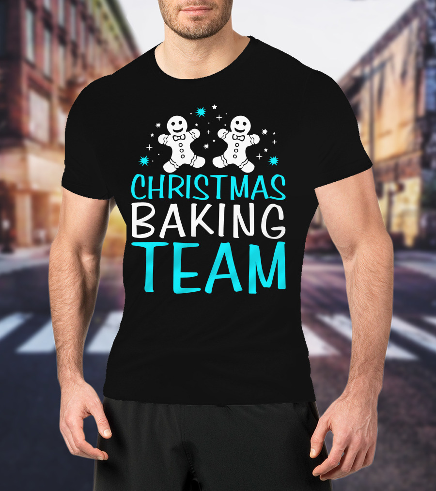 Christmas Baking Team Funny Gingerbread Baker T-Shirt