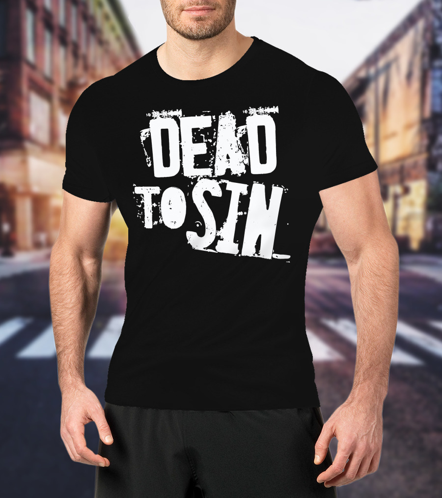 Dead To Sin Distressed Font Vintage Aesthetic T-Shirt
