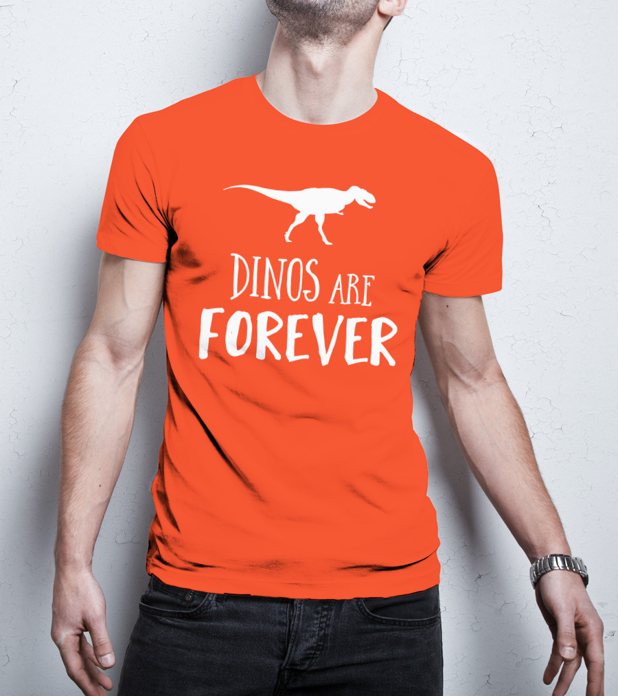 Dinos Are Forever T-Rex T-Shirt