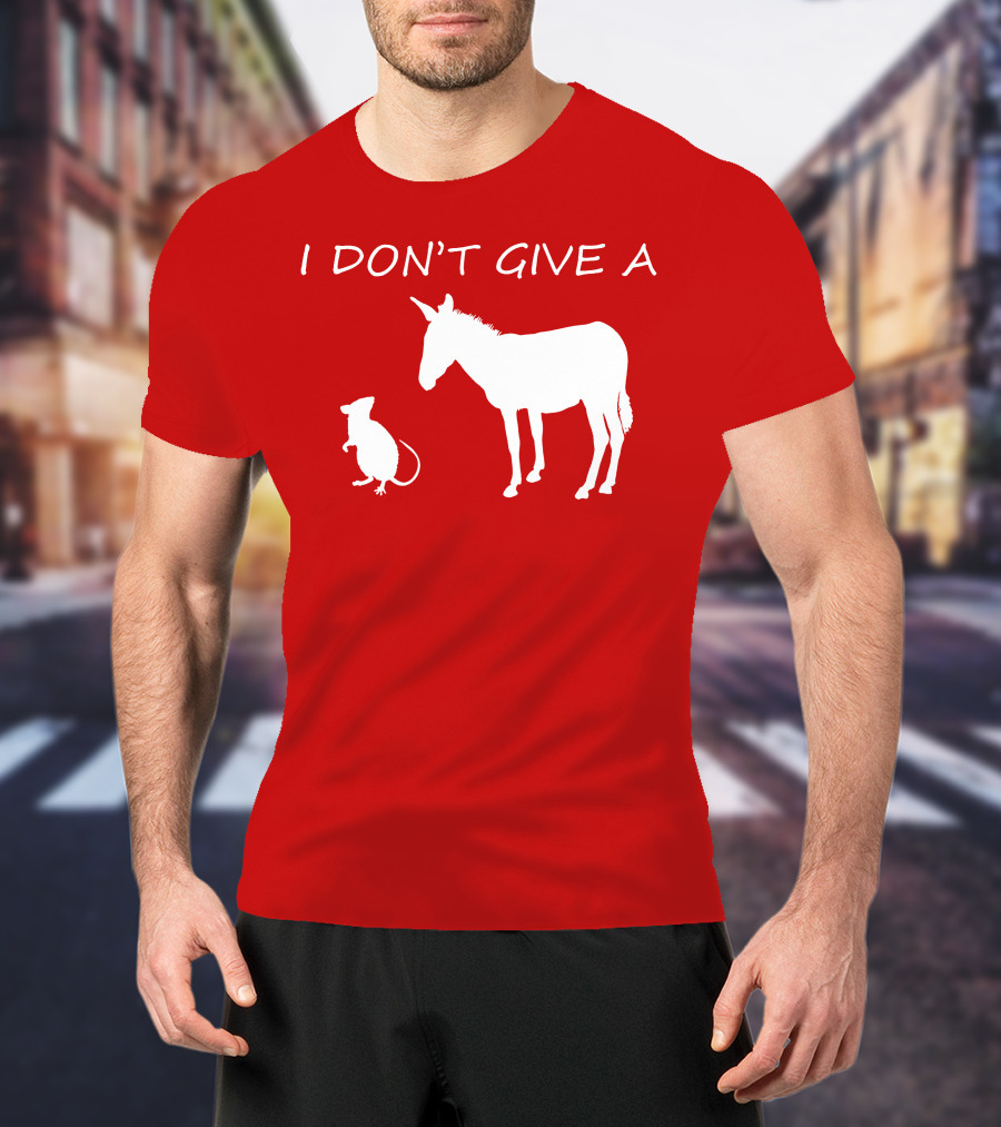 I Don't Give A Rats Ass Donkey And Rat T-Shirt