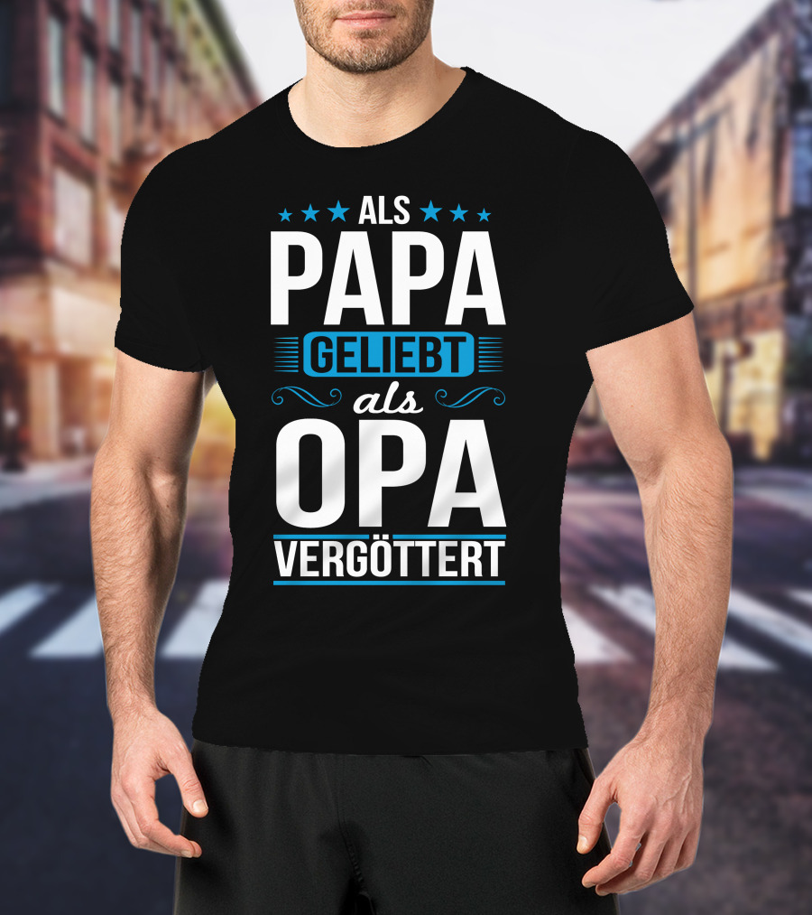 Als Papa Geliebt Als Opa Vergöttert Retro Chic Stars T-Shirt