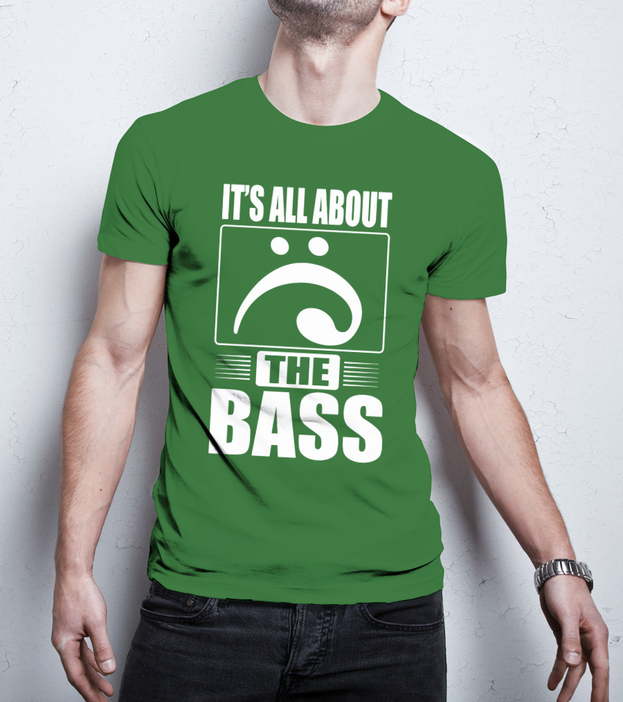 It's All About The Bass Clef Symbol Music Note T-Shirt