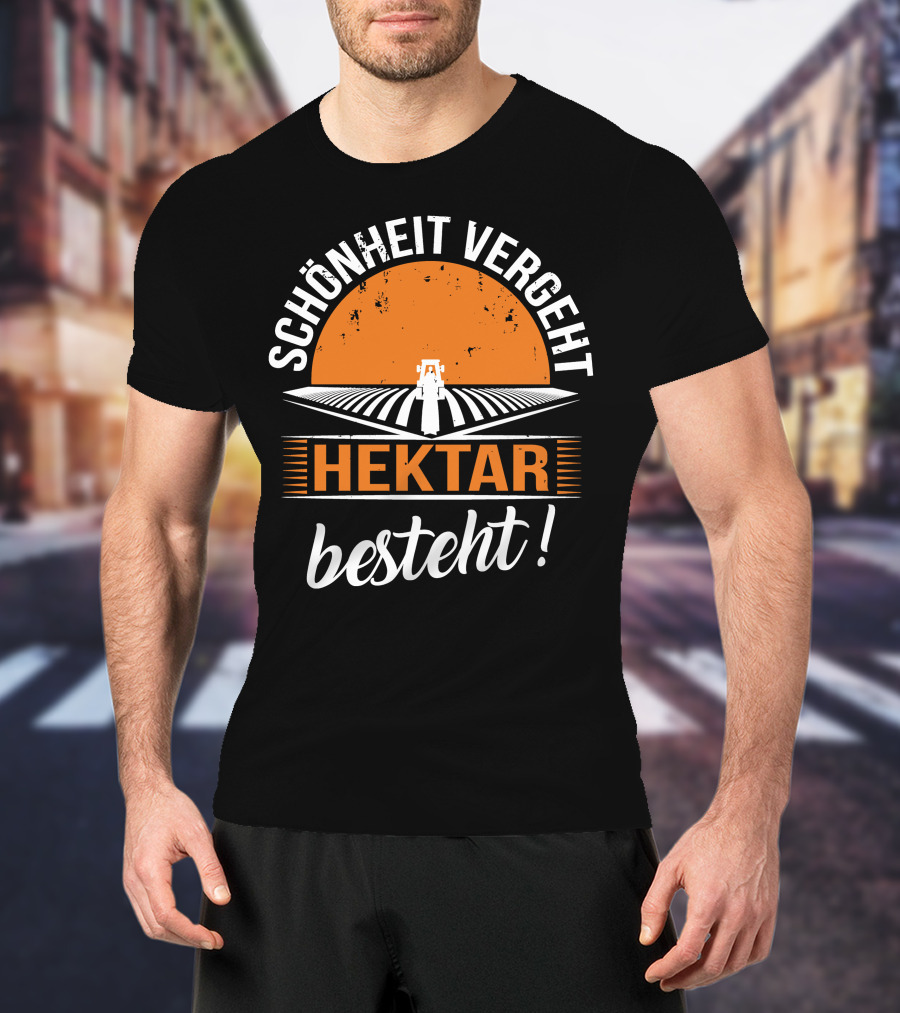 Schönheit Vergeht Hektar Besteht Traktor Landwirtschaft Feld Sonnenuntergang T-Shirt