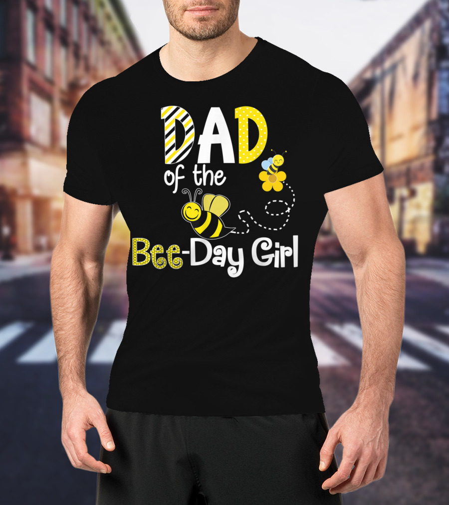Dad Of The Bee-Day Girl Birthday Matching Hive Party T-Shirt