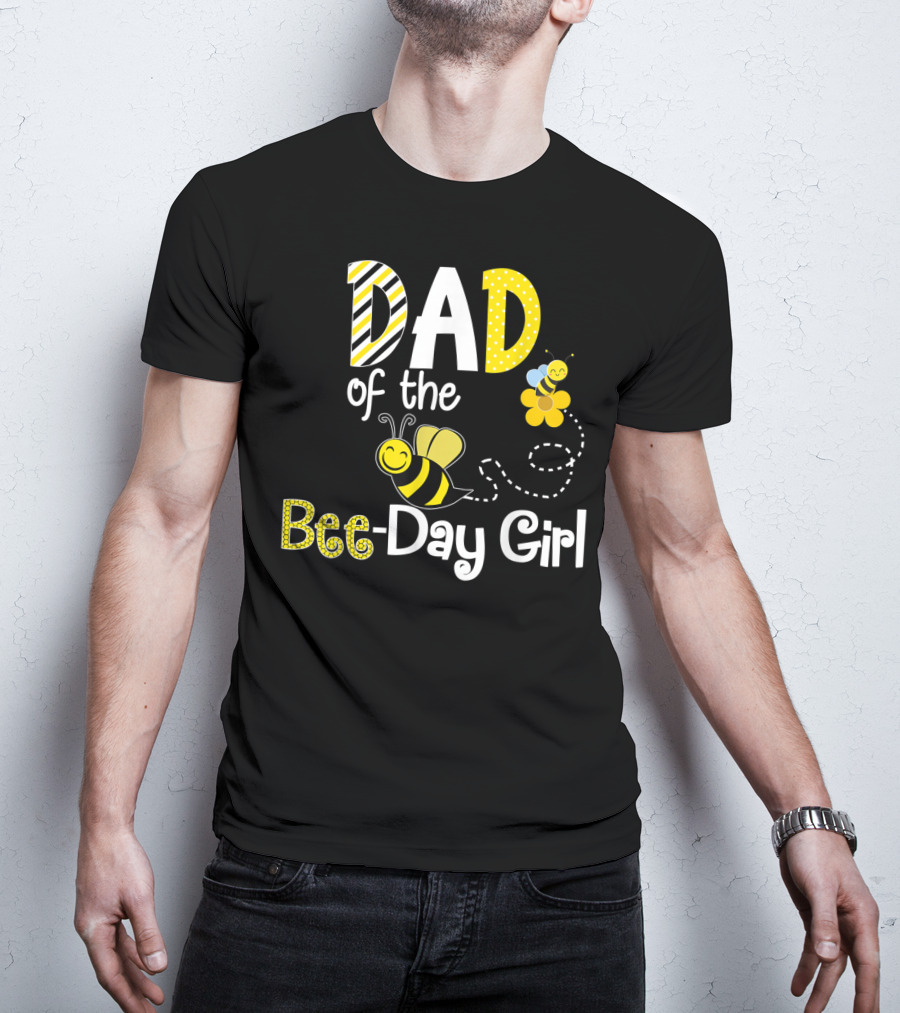 Dad Of The Bee-Day Girl Birthday Matching Hive Party T-Shirt