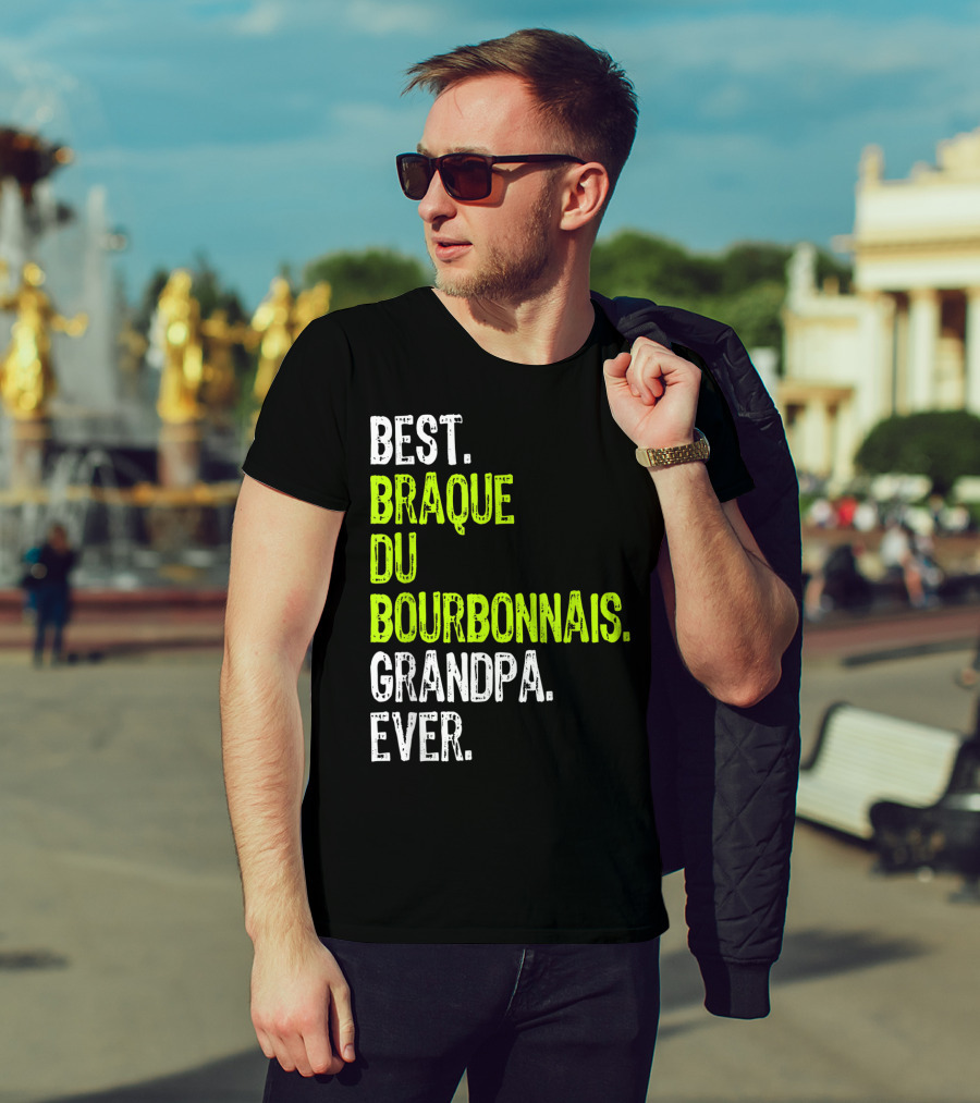Best Braque Du Bourbonnais Grandpa Ever T-Shirt