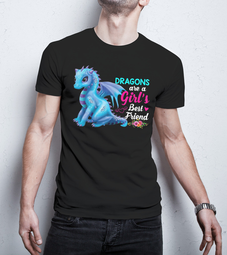 Dragons Are A Girl's Best Friend Cute Blue Dragon With Hearts And Flowers T-Shirt
