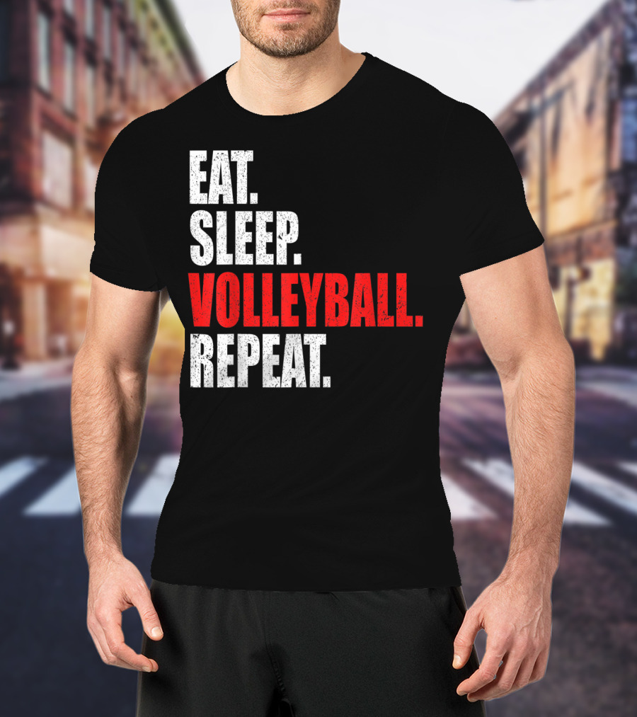 Eat Sleep Volleyball Repeat Volleyball Player Life Cycle T-Shirt
