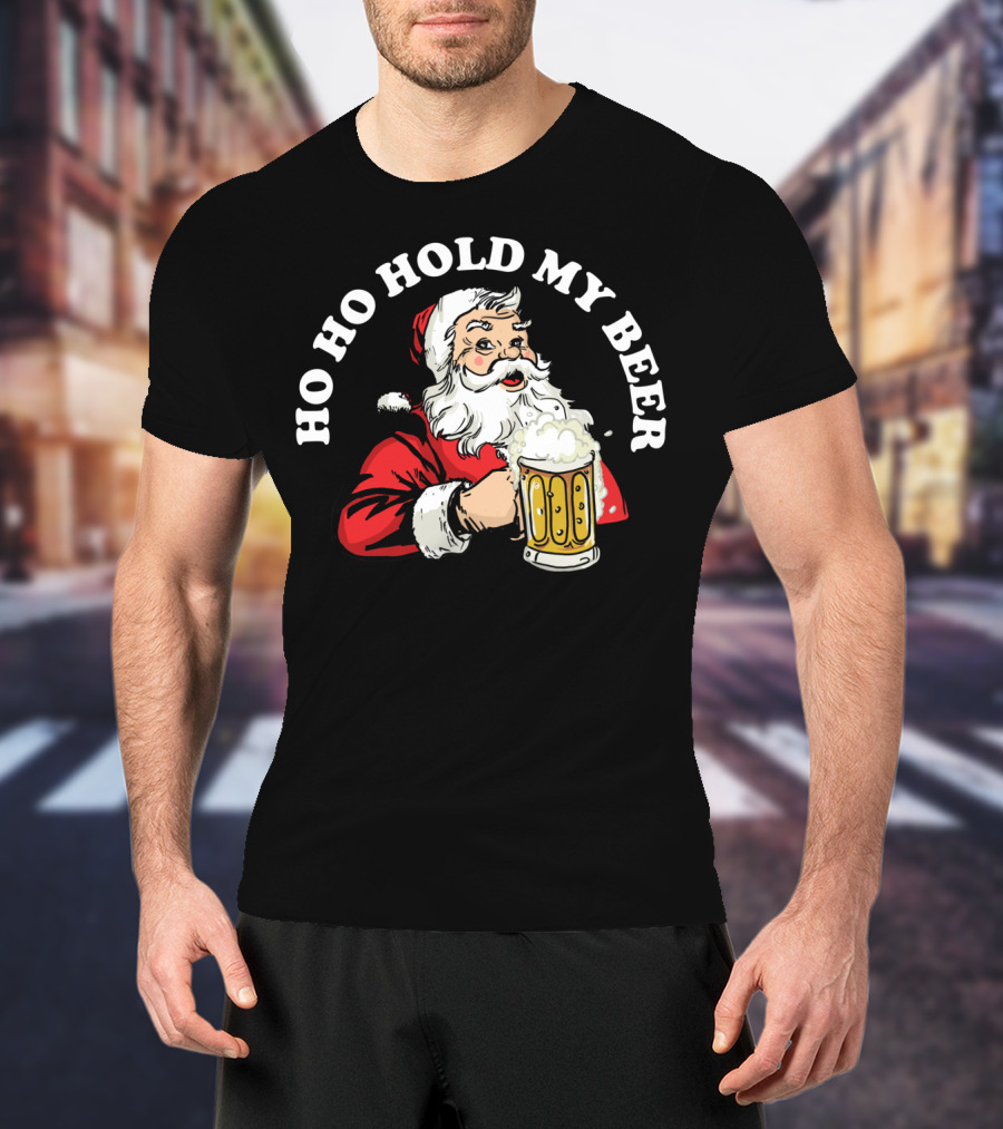 Ho Ho Hold My Beer Funny Santa Claus Christmas Mug T-Shirt