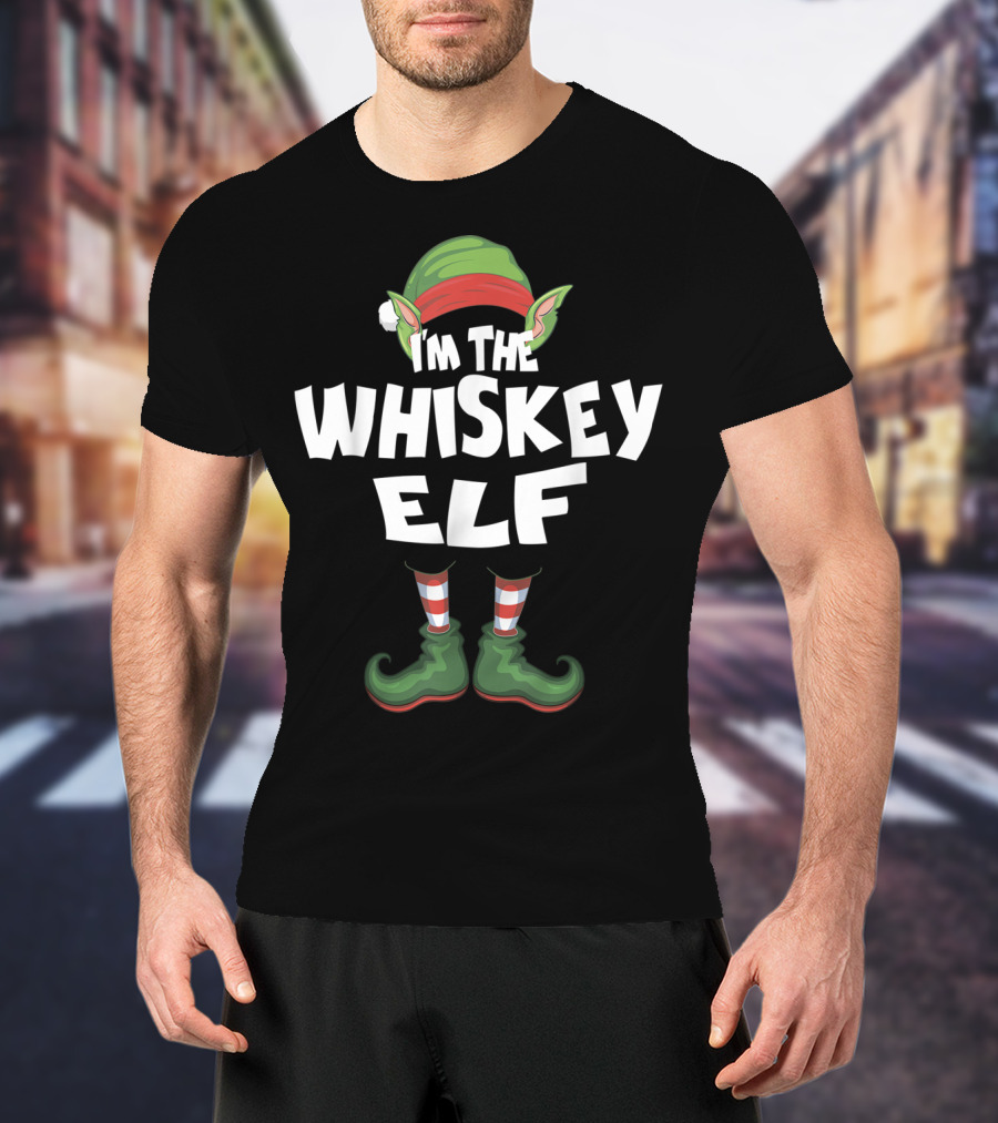 I'm The Whiskey Elf Christmas Family Holiday T-Shirt